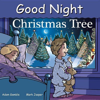 Good Night Christmas Tree - (Good Night Our World) by  Adam Gamble & Mark Jasper (Board Book)