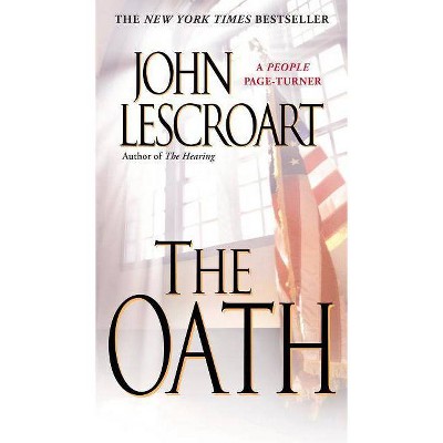 The Oath - (Dismas Hardy) by  John Lescroart (Paperback)