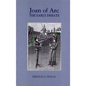 Joan of Arc - (Ecclesiastical History/Religion) by  Deborah a Fraioli (Paperback) - 1 of 1