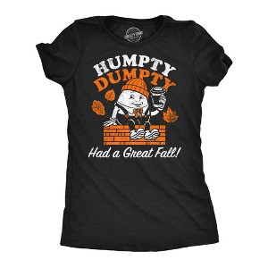 Womens Funny T Shirts Humpty Dumpty Had A Great Fall Sarcastic Graphic Tee For Ladies - Crazy Dog Women's T Shirt - 1 of 4