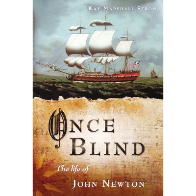 Once Blind - by  Kay Marshall Strom (Paperback)