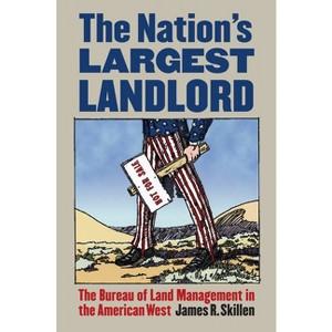 The Nation's Largest Landlord - by  James R Skillen (Paperback) - 1 of 1