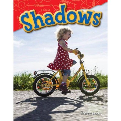 Shadows - (Science Readers) by  Sharon Coan (Paperback)