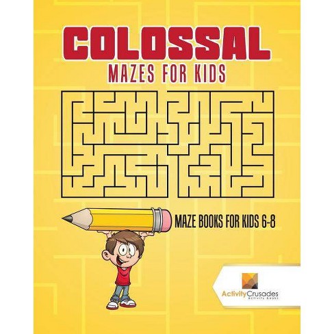 Maze Puzzle Book for Kids age 8-12 years: Activity Book for Kids (Maze Books  for Kids) with coloring pages (Paperback)