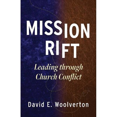 Mission Rift - by  David E Woolverton (Paperback)