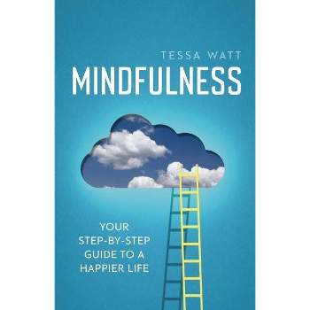 Mindfulness - by Mark Williams & Danny Penman (Paperback)