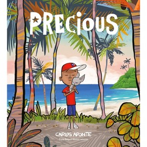 Precious - by  Carlos Aponte (Hardcover) - 1 of 1