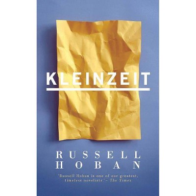 Kleinzeit (Valancourt 20th Century Classics) - by  Russell Hoban (Paperback)