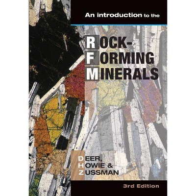 Introduction to the Rock-Forming Minerals - 3rd Edition by  W a Deer & R a Howie & J Zussman (Paperback)