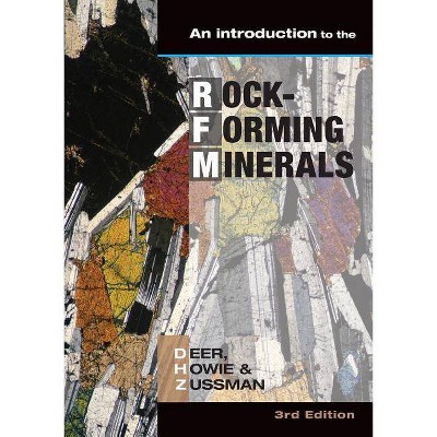 Introduction to the Rock-Forming Minerals - 3rd Edition by  W a Deer & R a Howie & J Zussman (Paperback)