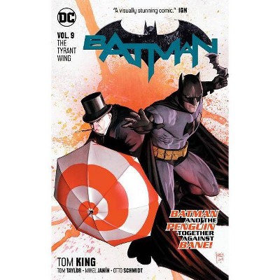 Batman Vol. 9: The Tyrant Wing - by  Tom King (Paperback)