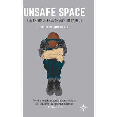 Unsafe Space - by  Tom Slater (Hardcover)