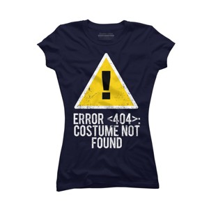 Junior's Design By Humans Halloween Error 404 Costume Not Found Apparel By COVI T-Shirt - 1 of 3