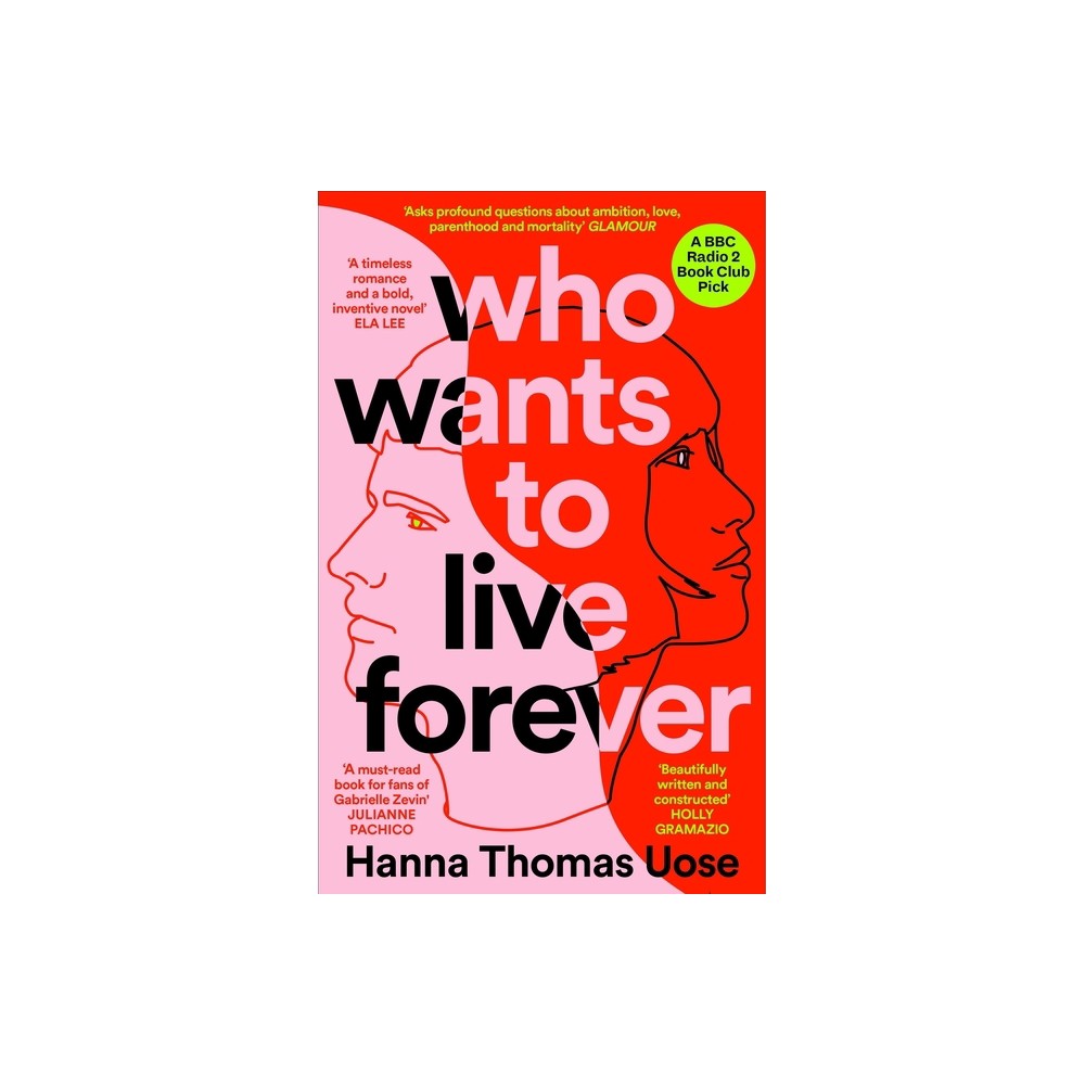 Who Wants to Live Forever - by Hanna Thomas Uose (Paperback)