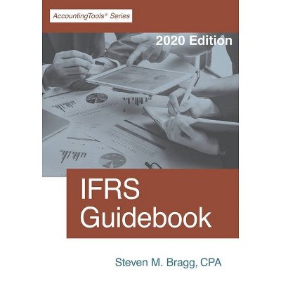 IFRS Guidebook - by  Steven M Bragg (Paperback)