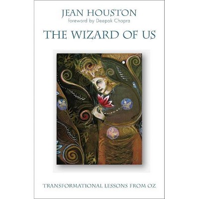 The Wizard of Us - by  Jean Houston (Paperback)