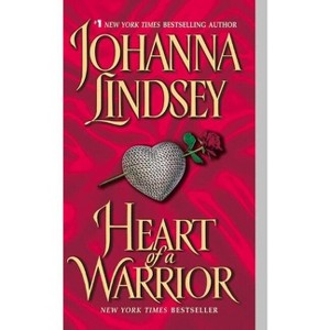 Heart of a Warrior - (Ly-San-Ter Family) by  Johanna Lindsey (Paperback) - 1 of 1