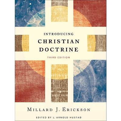 Introducing Christian Doctrine - 3rd Edition,abridged By Millard J ...