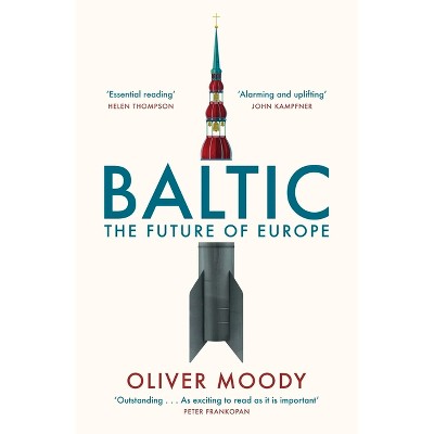 Baltic - by  Oliver Moody (Paperback)