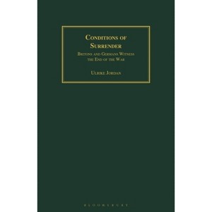Conditions of Surrender - by  Ulrike Jordan (Paperback) - 1 of 1