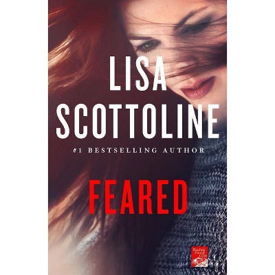 Feared - (Rosato & Dinunzio Novel) by Lisa Scottoline (Paperback)