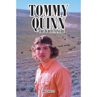 Tommy Quinn - by  Roy Schatz (Paperback)