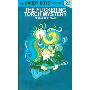 The Flickering Torch Mystery - (Hardy Boys) by  Franklin W Dixon (Hardcover) - 1 of 1