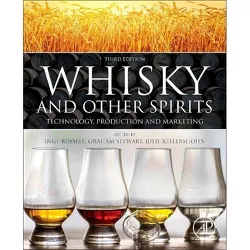 Whisky and Other Spirits - 3rd Edition by  Graham Stewart & Julie Kellershohn & Inge Russell (Paperback)