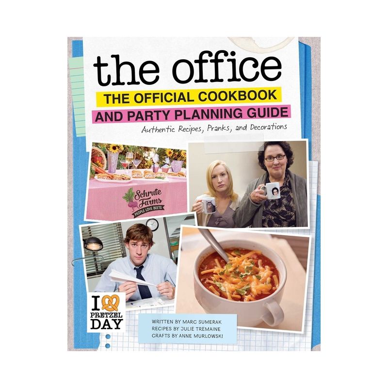 The Office: The Official Cookbook and Party Planning Guide - by  Julie Tremaine & Marc Sumerak & Anne Murlowski (Hardcover), 1 of 2