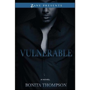 Vulnerable - by  Bonita Thompson (Paperback) - 1 of 1