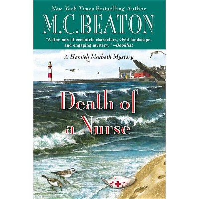 Death of a Nurse - (Hamish Macbeth Mystery) by  M C Beaton (Paperback)