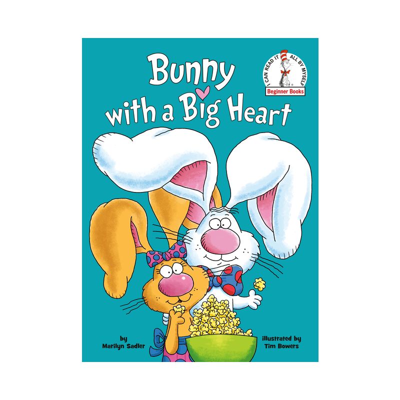 Bunny with a Big Heart - (Beginner Books(r)) by  Marilyn Sadler (Hardcover), 1 of 2