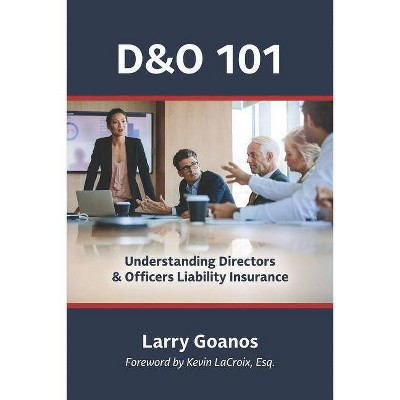 D&o 101 - by  Larry Goanos (Paperback)