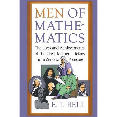 Men of Mathematics - (Touchstone Books (Paperback)) by  E T Bell (Paperback)