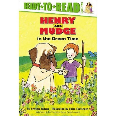  Henry and Mudge in the Green Time - (Henry & Mudge) by  Cynthia Rylant (Hardcover) 