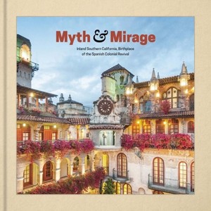 Myth and Mirage - (Hardcover) - 1 of 1