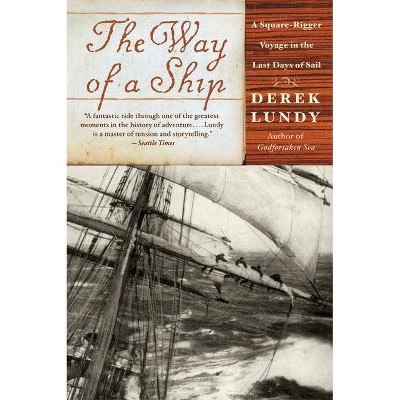 The Way of a Ship - by  Derek Lundy (Paperback)