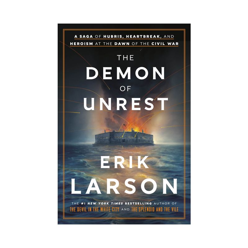 The Demon of Unrest - by  Erik Larson (Hardcover), 1 of 2