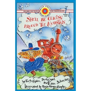 She'll Be Coming Around the Mountain - (Bank Street Ready-To-Read) by  Emily Coplon & Doris Orgel (Paperback) - 1 of 1