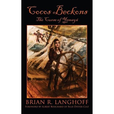 Cocos Beckons - The Curse of Yemaya - by  Brian Langhoff (Paperback)