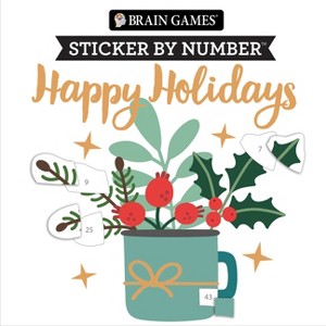 Brain Games - Sticker by Number: Happy Holidays (Christmas - Stocking Stuffer) - by  Publications International Ltd & New Seasons & Brain Games - 1 of 1