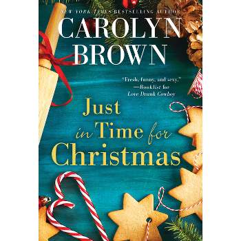Just in Time for Christmas - by  Carolyn Brown (Paperback)