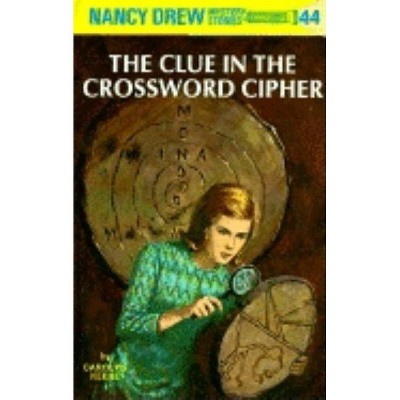 Nancy Drew 44: The Clue in the Crossword Cipher - by  Carolyn Keene (Hardcover)