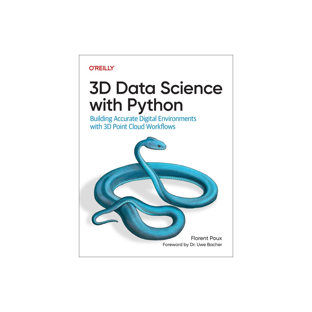 3D Data Science with Python - by Florent Poux (Paperback)
