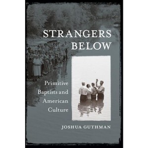 Strangers Below - by  Joshua Guthman (Paperback) - 1 of 1
