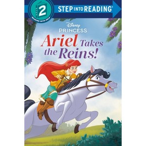 Ariel Takes the Reins (Disney Princess) - (Step Into Reading) by  Random House Disney (Paperback) - 1 of 1