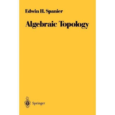 Algebraic Topology - 3rd Edition by  Edwin H Spanier (Paperback)