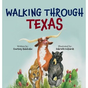 Walking Through Texas - by Courtney Rubalcaba - 1 of 1