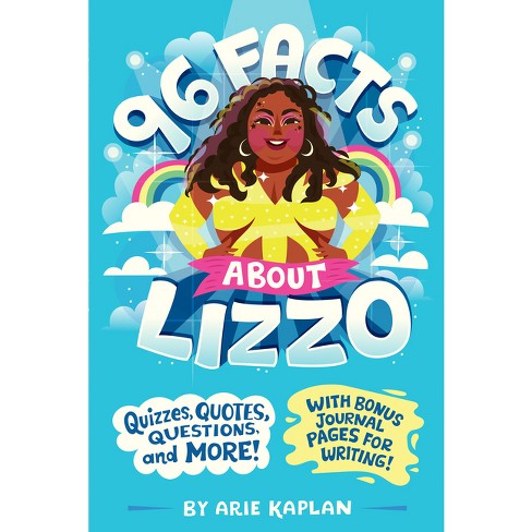 96 Facts About Lizzo - (96 Facts About . . .) By Arie Kaplan (paperback) :  Target