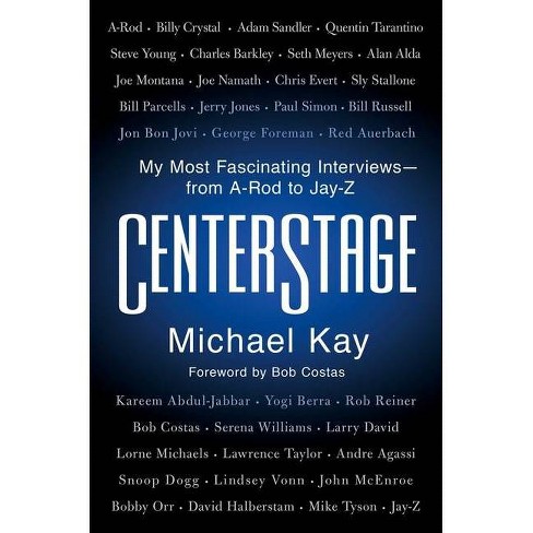 Centerstage By Michael Kay Hardcover Target